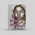 A Brave Heart