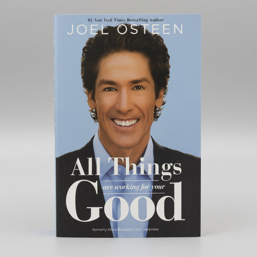 All Things Are Working for Your Good