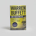 Warren Buffett on Business: Principles from the Sage of Omaha