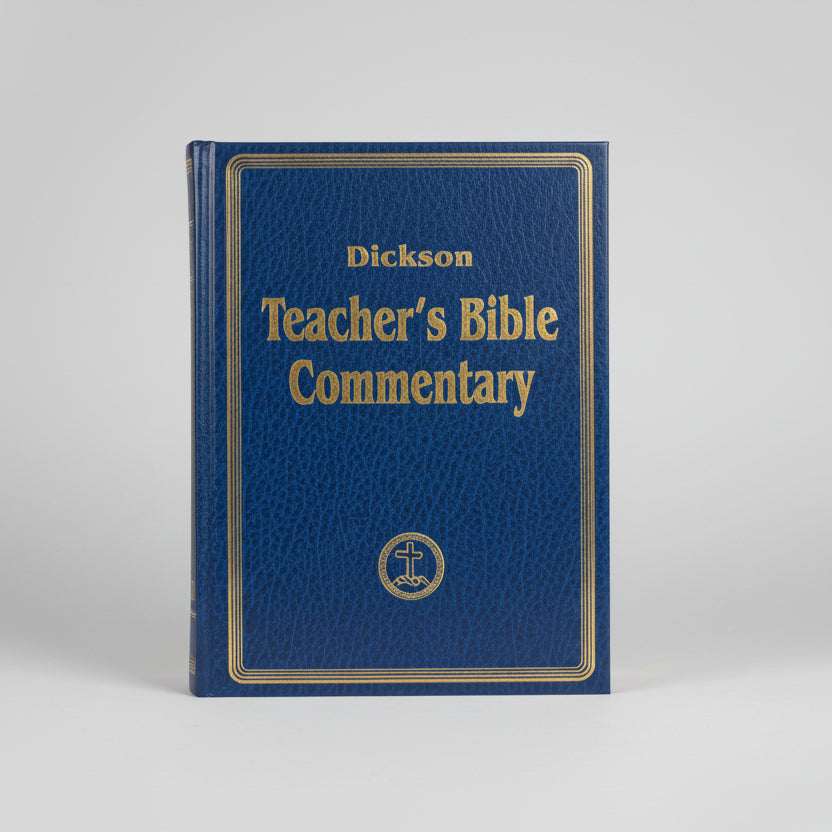 Dickson Teacher's Bible Commentary