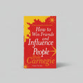How to Win Friends and Influence People