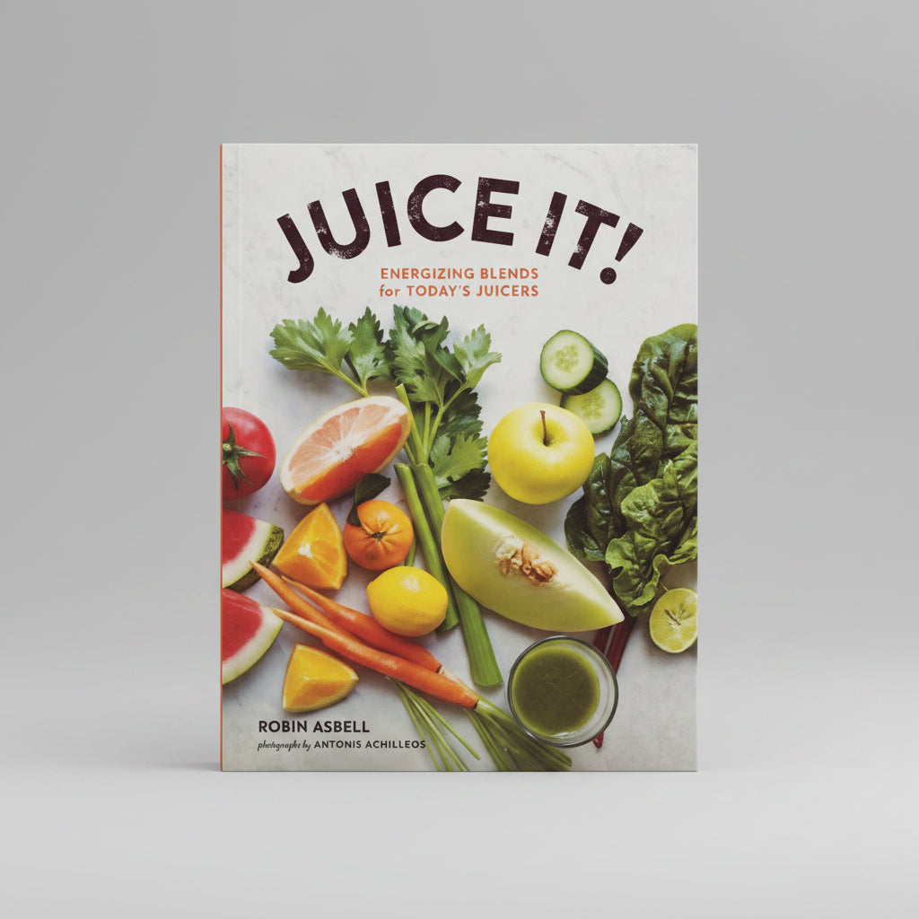 Juice It! – Energizing Blends for Today's Juicers