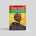 Long Walk to Freedom: The Autobiography of Nelson Mandela