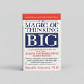 The Magic of Thinking Big
