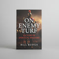 On Enemy Turf: Victory in Spiritual Warfare