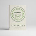 Prayer – Communing with God in Everything