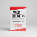 Psycho-Cybernetics: Deluxe Edition