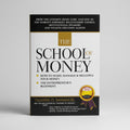 The School of Money: How to Make, Manage & Multiply Your Money