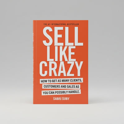 Sell Like Crazy