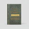 So, You Want to Be Like Christ?