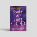 Speak to My Heart, God