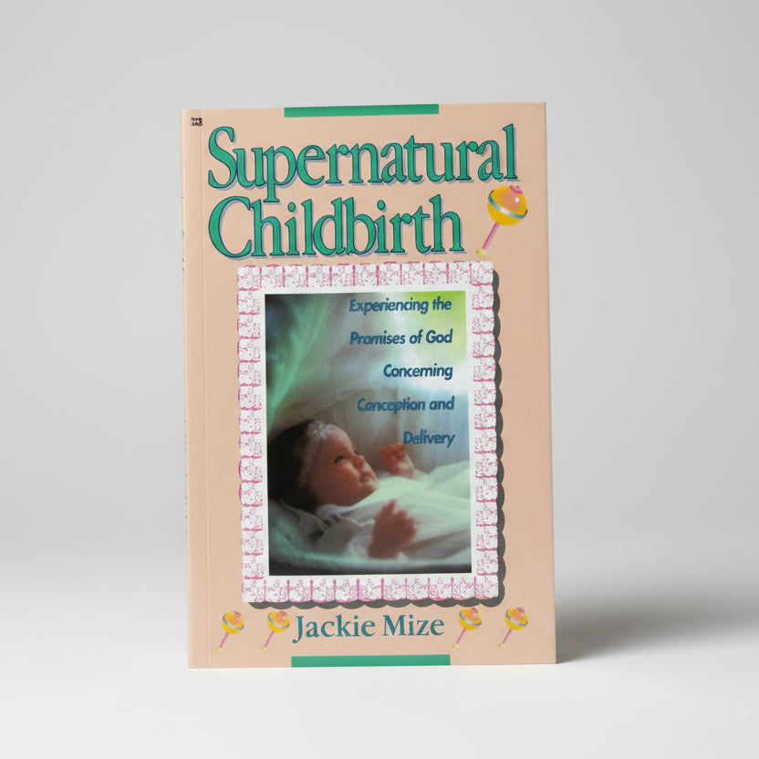 Supernatural Childbirth