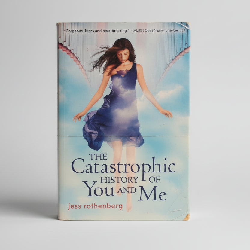 The Catastrophic History of You and Me (Thrift)