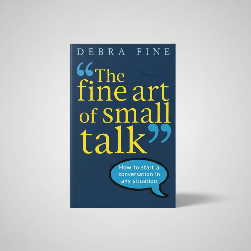 The Fine Art of Small Talk