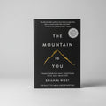 The Mountain Is You
