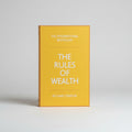The Rules of Wealth