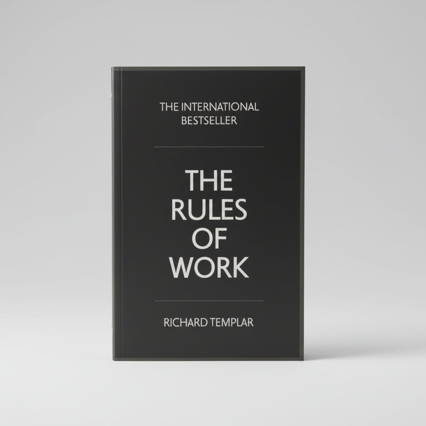 The Rules of Work: A Definitive Code for Personal Success