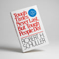 Tough Times Never Last, But Tough People Do!