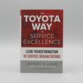 The Toyota Way to Service Excellence