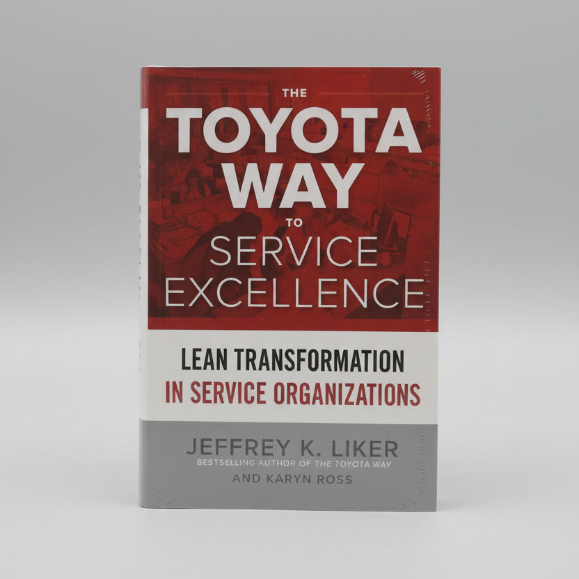 The Toyota Way to Service Excellence