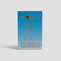 What Women Want Men to Know